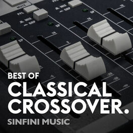 Cover of playlist Classical Crossover: Best of