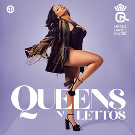Cover of playlist Queens N’ Lettos 👑👠 Heels Dance Music 💕👯‍♀️