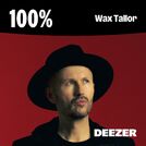 100% Wax Tailor