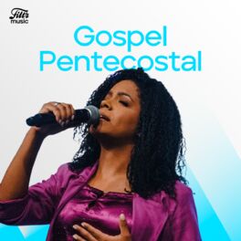 Cover of playlist Gospel Pentecostal - As Melhores