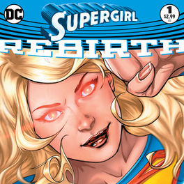 Cover of playlist DC Universe REBIRTH: Supergirl #1