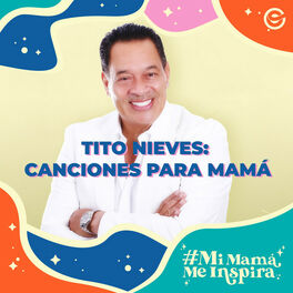 Cover of playlist Tito Nieves Presenta: Canciones para Mamá