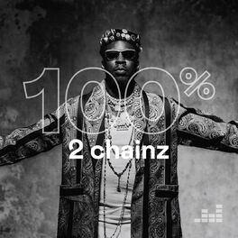 Cover of playlist 100% 2 Chainz