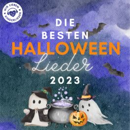 Cover of playlist Kinderlieder: Die besten Grusellieder zu Halloween
