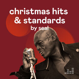 Cover of playlist Christmas Hits & Standards by Seal