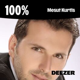 Cover of playlist 100% Mesut Kurtis