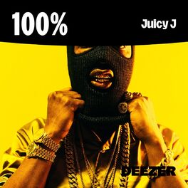 Cover of playlist 100% Juicy J