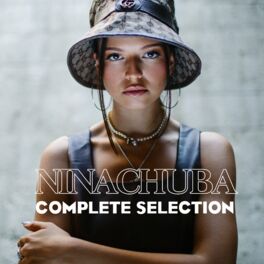 Cover of playlist Nina Chuba - Complete Selection