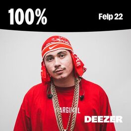 Cover of playlist 100% Felp 22