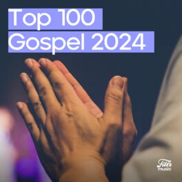 Cover of playlist Top 100 Gospel 2024 | Louvor e Adoração