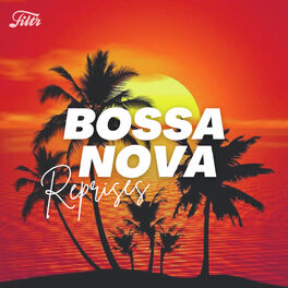 Cover of playlist Reprise Bossa Nova - covers hits pop Bosa Nova