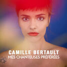 Camille Bertault : mes chanteuses préférées