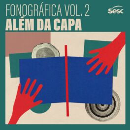 Cover of playlist Fonográfica Vol.2 - Além da Capa