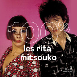 Cover of playlist 100% Les Rita Mitsouko