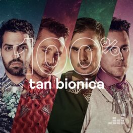 Cover of playlist 100% Tan Bionica
