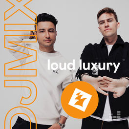Cover of playlist DJ MIX: Loud Luxury
