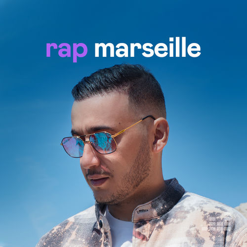Playlist Rap Marseille | À écouter sur Deezer