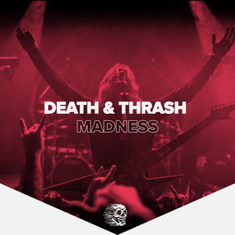 Cover of playlist Death & Thrash Madness