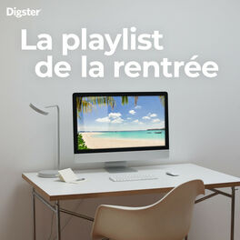 Cover of playlist Playlist de la rentrée