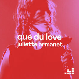 Cover of playlist Que Du Love de Juliette Armanet