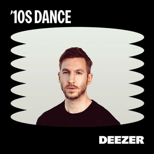 Playlist 10s Dance | Ouvir Na Deezer