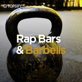 Cover of playlist Rap Bars & Barbells - Complete Workout