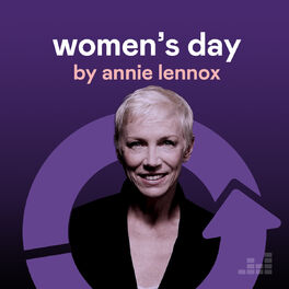 Cover of playlist Women's Day by Annie Lennox