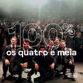 Cover of playlist 100% Os Quatro e Meia