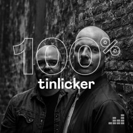 Cover of playlist 100% Tinlicker