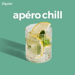 Cover of playlist Apero Chill, playlist soiree chill entre amis