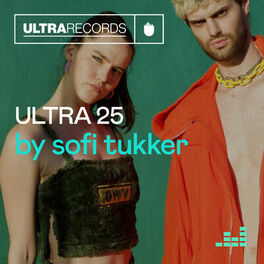 Cover of playlist 25 years of Ultra Music by Sofi Tukker