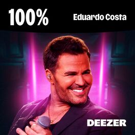 Cover of playlist 100% Eduardo Costa