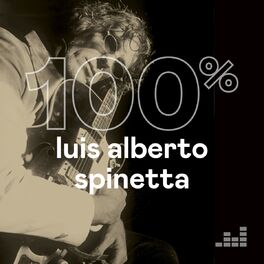 Cover of playlist 100% Luis Alberto Spinetta