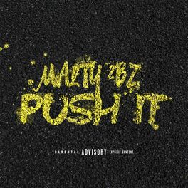 Cover of playlist MALTY 2BZ - Push It
