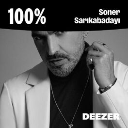 Cover of playlist 100% Soner Sarıkabadayı