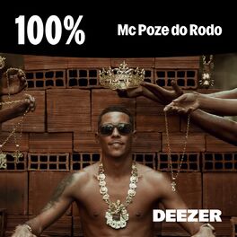 Cover of playlist 100% Mc Poze do Rodo