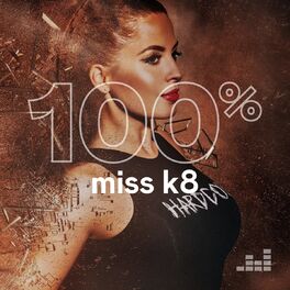 Cover of playlist 100% Miss K8