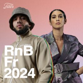 Cover of playlist RnB France 2024 : Le meilleur R&B Français