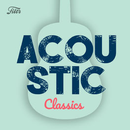 Cover of playlist Acoustic Guitar Classics & Hits