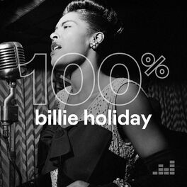 Cover of playlist 100% Billie Holiday