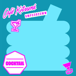 Cover of playlist Chill & Tonic Cocktail at Café Kitsuné