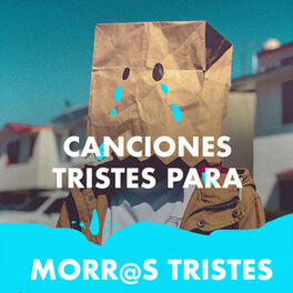 Cover of playlist Canciones Tristes Para Morr@s Tristes