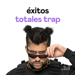 Cover of playlist Éxitos Totales Trap
