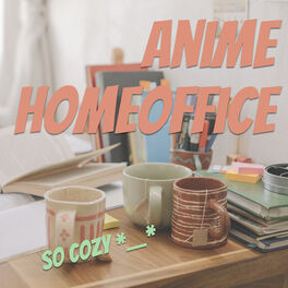 Cover of playlist Anime Homeoffice
