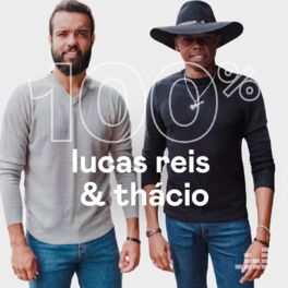 Cover of playlist 100% Lucas Reis & Thácio