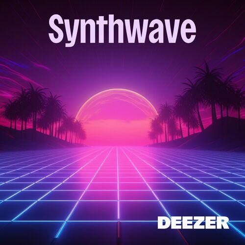 Playlist Synthwave | À écouter sur Deezer