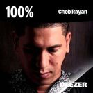 100% Cheb Rayan