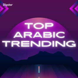 Cover of playlist Top Arabic Trending