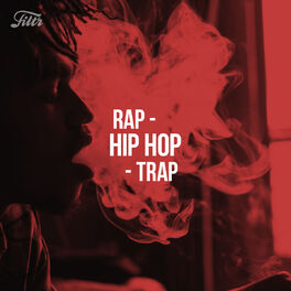 Cover of playlist Rap - Hip Hop - Trap