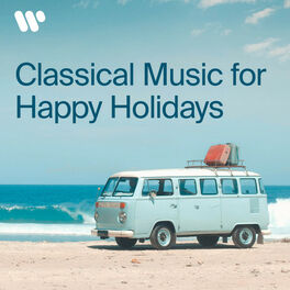 Cover of playlist Classical Music for Happy Holidays